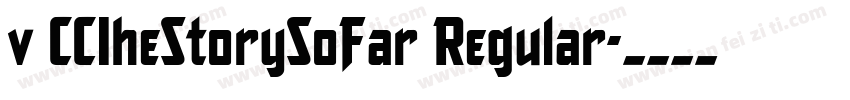 v CCIheStorySoFar Regular字体转换